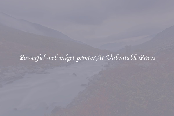 Powerful web inkjet printer At Unbeatable Prices