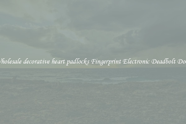 Wholesale decorative heart padlocks Fingerprint Electronic Deadbolt Door 