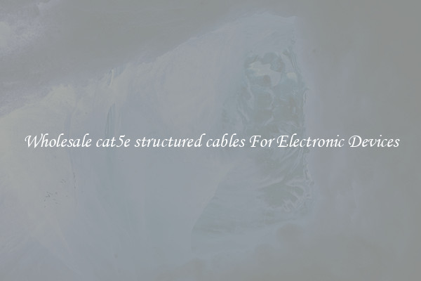 Wholesale cat5e structured cables For Electronic Devices