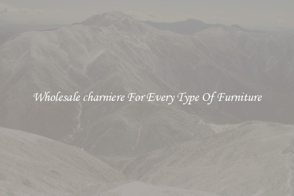Wholesale charniere For Every Type Of Furniture
